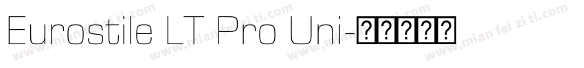 Eurostile LT Pro Uni字体转换